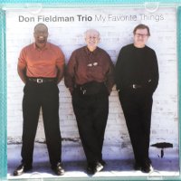 Don Fieldman Trio- 2003 - My Favorite Things(Jazz), снимка 3 - CD дискове - 42879998