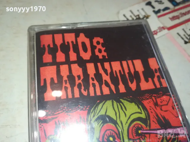 TITO & TARANTULA-ORIGINAL TAPE 1202251507, снимка 3 - Аудио касети - 49099207