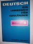 Deutsch. Ein Lehrbuch für Ausländer  Teil 1 , снимка 1 - Други - 31961219