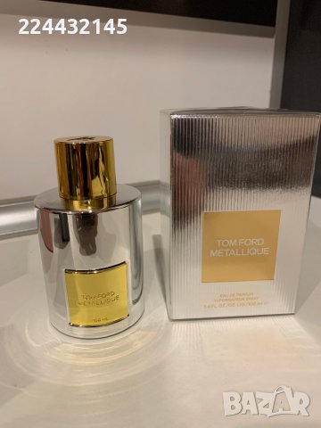 Tom Ford Metallique 100ml EDP , снимка 2 - Дамски парфюми - 38978526