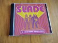 SLADE - IN FOR A PENNY RAVES & FAVES 7лв матричен диск, снимка 1