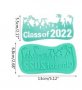 Class of 2022 Бал завършване плитък силиконов молд форма фондан, снимка 2