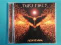 Two Fires – 2002 - Ignition (Hard Rock, AOR), снимка 1 - CD дискове - 42766543