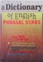 A Dictionary of English Phrasal Verbs Dimiter Spasov, снимка 1 - Чуждоезиково обучение, речници - 35372906