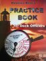Practice Book for Deck Officers / Ръководство по английски за корабоводители- Dimitrina Deleva, снимка 1 - Други - 37876807
