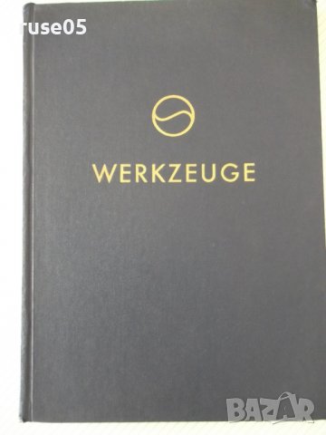 Книга "WERKZEUNGE" - 160 стр.