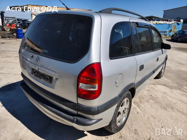 Opel Zafira 2.2DTI - 125к.с - 2002г. на части, снимка 3 - Автомобили и джипове - 56116658
