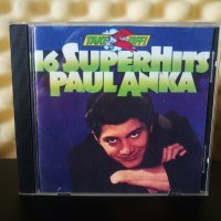 Paul Anka - 16 Super hits, снимка 1 - CD дискове - 30224005