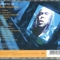 Gilberto Gil-Eletracustico, снимка 2 - CD дискове - 35524106
