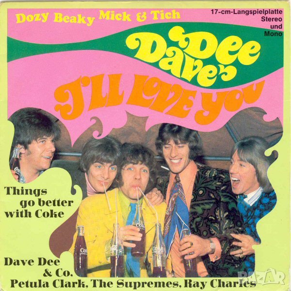 Грамофонни плочи Dave Dee, Dozy, Beaky, Mick & Tich – I'll Love You 7" сингъл, снимка 1