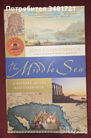 The Middle Sea. A History of the Mediterranean 