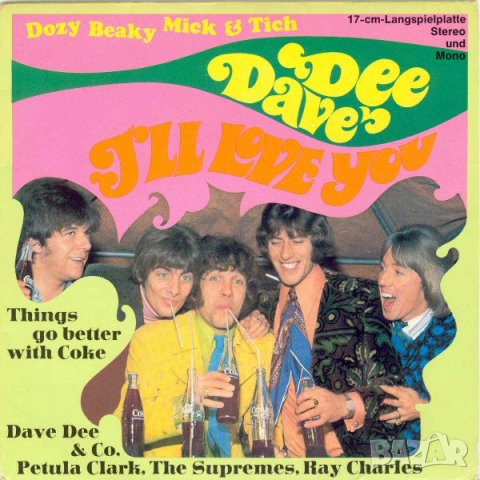 Грамофонни плочи Dave Dee, Dozy, Beaky, Mick & Tich – I'll Love You 7" сингъл, снимка 1 - Грамофонни плочи - 44343000