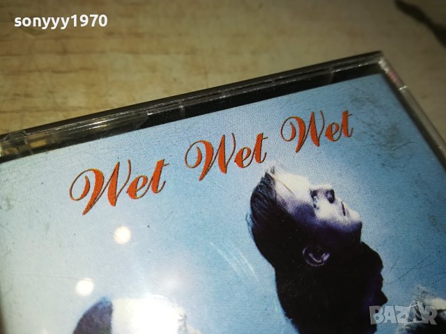 WET WET WET-ORIGINAL TAPE 0809231658, снимка 4 - Аудио касети - 42123918