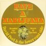 David Peel & The Lower East Side - Have A Marijuana Грамофонна плоча -LP 12”, снимка 1 - Грамофонни плочи - 38957349
