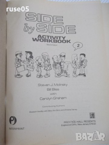 Книга "SIDE by SIDE. Part 2 - Steven J. Molinsky" - 140 стр., снимка 2 - Чуждоезиково обучение, речници - 42613574