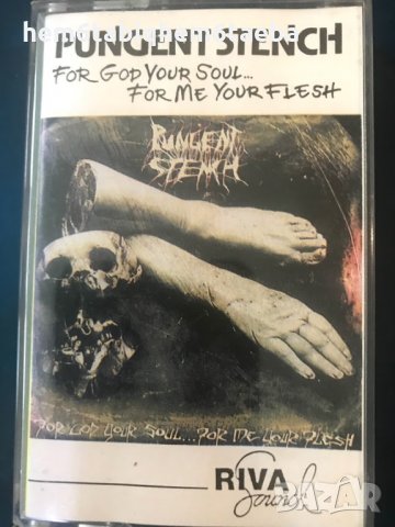 Рядка касетка! PUNGENT STENCH - For God Your Soul...-Riva Sound, снимка 1 - Аудио касети - 29358125