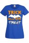 Дамска тениска Trick Or Treat 1,Halloween,Хелоуин,Празник,Забавление,Изненада,Обичаи,, снимка 5