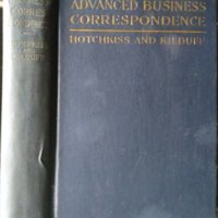 Advanced Business Correspondence George Burton Hotchkiss, Edward Jones Kilduff, 1925г., снимка 1 - Специализирана литература - 31805396