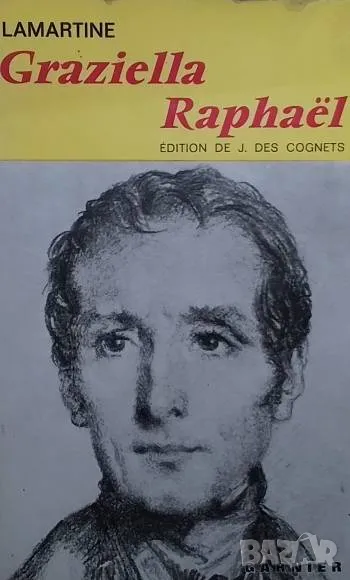 Graziella. Raphaël A. De. Lamartine, снимка 1