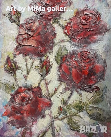 > РОЗИ, flower, flowers, roses, painting - Мима / Art by MiMa, paintings маслени бои / платно, снимка 5 - Картини - 11862257