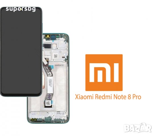 Нов 100% Оригинал LCD Дисплей за Xiaomi  Redmi  Note 8 Pro  (2019) + тъч скрийн + рамка
