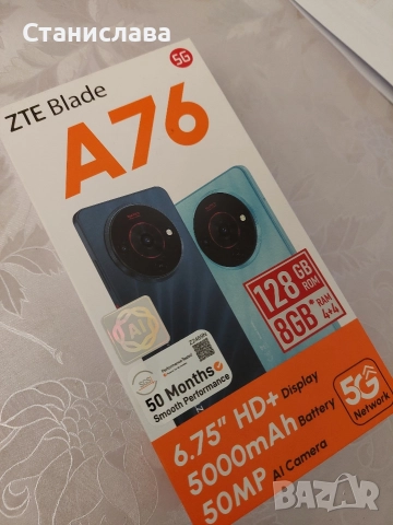 ZTE Blade A76 Гаранция , снимка 2 - ZTE - 52840886