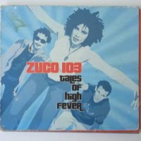 Zuco 103 ‎– Tales Of High Fever - аудио диск, снимка 1 - CD дискове - 42293425