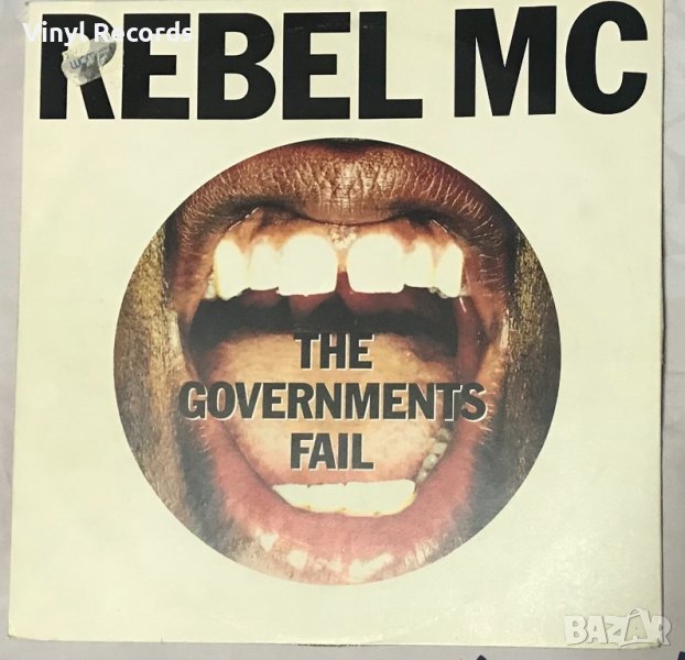 Rebel MC – The Governments Fail ,Vinyl 12", снимка 1