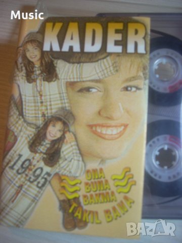 KADER - ONA BUNA BAKMA - TAKIL BANA касета, снимка 1 - Аудио касети - 35281256