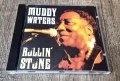 Компакт Дискове - Поп - Рок: Muddy Waters – Rollin Stone, снимка 1