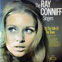 Грамофонни плочи Ray Conniff And The Singers - It's The Talk Of The Town, снимка 1 - Грамофонни плочи - 39133428