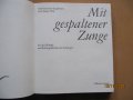 Mit gespaltener Zunge /с разцепен език/, на немски език., снимка 3