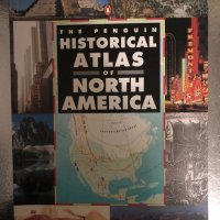 Historical Atlas Of North America-Penguin , снимка 1 - Енциклопедии, справочници - 34456235