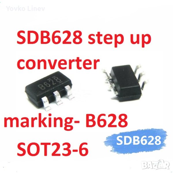 SDB628 SOT23-6 smd marking - B628 - Step Up Converter - 2 БРОЯ, снимка 1