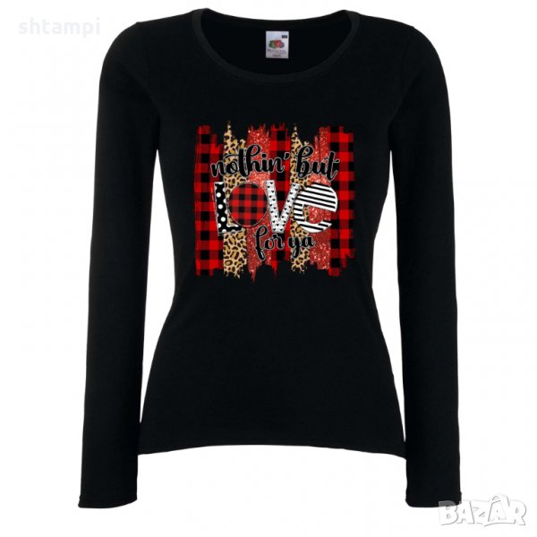 Дамска тениска Nothing But Love For Ya, снимка 1