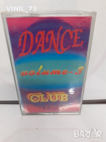 DANCE CLUB vol.3, снимка 1 - Аудио касети - 35005846
