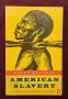 История на робството в Америка / American Slavery 1619-1877, снимка 1