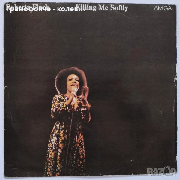 Roberta Flack ‎– Killing Me Softly - Funk / Soul, снимка 1