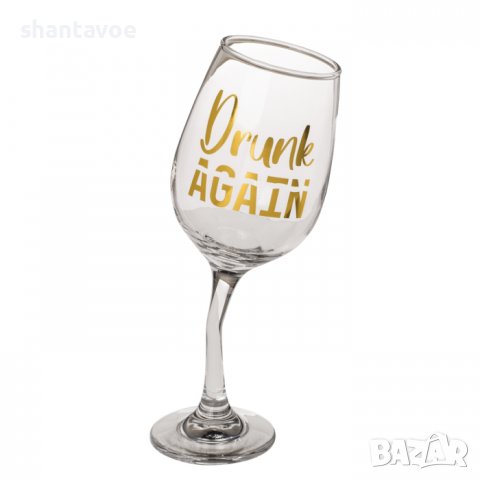 Наклонена чаша за вино с надпис Drunk Again, снимка 3 - Чаши - 40049463