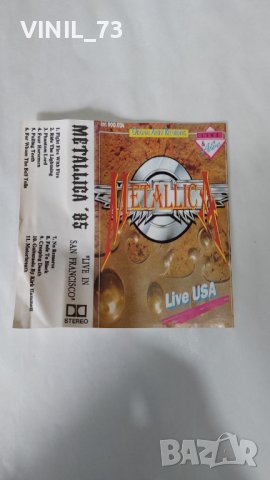 Metallica '85-Live in San Francisko USA, снимка 2 - Аудио касети - 38129818