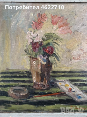 стара картина натюрморт от П Стружев от 1960г, снимка 6 - Картини - 53307054